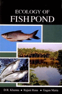 Ecology of Fishpond - Rana, Rajani, and Khanna, D., and Matta, Gagan