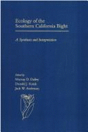 Ecology of the Southern California Bight: A Synthesis and Interpretation