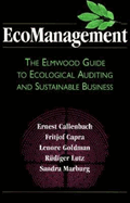 EcoManagement: The Elmwood Guide to Ecological Auditing and Sustainable Business