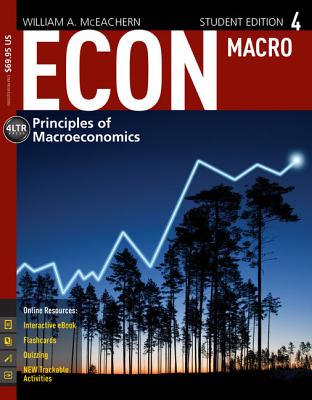 ECON: MACRO4 (with CourseMate, 1 term (6 months) Printed Access Card) - McEachern, William A.
