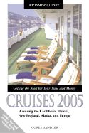 Econoguide Cruises: Cruising the Caribbean, Hawaii, New England, Alaska, and Europe