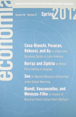 Economa: Spring 2012 - Bernal, Raquel (Editor), and Panizza, Ugo (Editor), and Rigobn, Roberto (Editor)