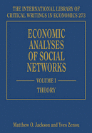 Economic Analyses of Social Networks - Jackson, Matthew O. (Editor), and Zenou, Yves (Editor)