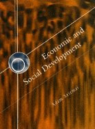 Economic and Social Development: Trends, Problems, Policies