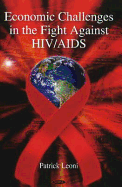 Economic Challenges in the Fight Against Hiv/ AIDS