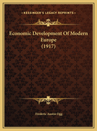 Economic Development of Modern Europe (1917)