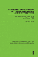 Economic Development Patterns, Inflations, and Distributions: With Application to Korea (ROK) and Taiwan (ROC)