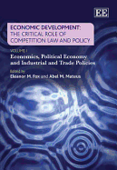 Economic Development: The Critical Role of Competition Law and Policy - Fox, Eleanor M. (Editor), and Mateus, Abel M. (Editor)