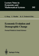 Economic Evolution and Demographic Change: Formal Models in Social Sciences