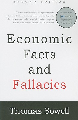 Economic Facts and Fallacies: Second Edition - Sowell, Thomas