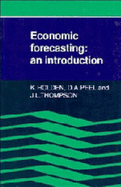 Economic Forecasting: An Introduction