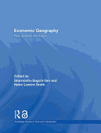 Economic Geography: Past, Present and Future