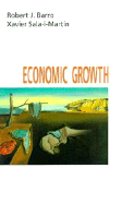 Economic Growth - Barro, Robert J, and Sala-I-Martin, Xavier I