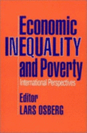 Economic Inequality and Poverty: International Perspectives: International Perspectives - Osberg, Lars