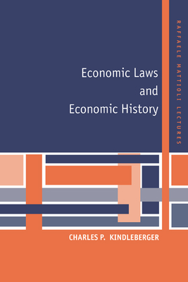 Economic Laws and Economic History - Kindleberger, Charles P.