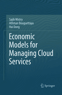 Economic Models for Managing Cloud Services