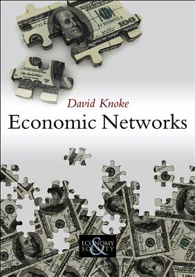 Economic Networks - Knoke, David