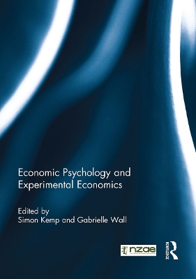 Economic Psychology and Experimental Economics - Kemp, Simon (Editor), and Wall, Gabrielle (Editor)