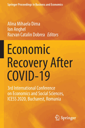 Economic Recovery After COVID-19: 3rd International Conference on Economics and Social Sciences, ICESS 2020, Bucharest, Romania