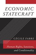 Economic Statecraft: Human Rights, Sanctions, and Conditionality