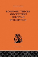 Economic Theory and Western European Intergration