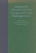 Economic Thresholds for Integrated Pest Management - Higley, Leon G (Editor), and Pedigo, Larry P (Editor)