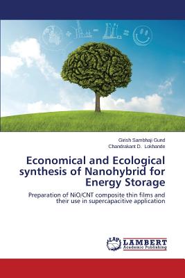 Economical and Ecological synthesis of Nanohybrid for Energy Storage - Gund Girish Sambhaji, and Lokhande Chandrakant D