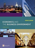 Economics and the Business Environment with Companion Website with GradeTracker Student Access Card