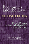 Economics and the Law: From Posner to Postmodernism and Beyond - Second Edition
