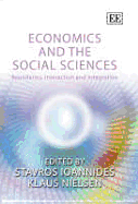 Economics and the Social Sciences: Boundaries, Interaction and Integration - Ioannides, Stavros (Editor), and Nielsen, Klaus, Professor (Editor)