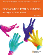 Economics for Business: Blending Theory and Practice