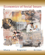 Economics of Social Issues - Sharp, Ansel Miree, and Register, Charles A, and Grimes, Paul W