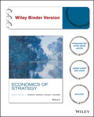 Economics of Strategy - Dranove, David, and Besanko, David, and Shanley, Mark