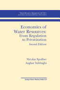 Economics of Water Resources: From Regulation to Privatization