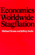Economics of Worldwide Stagflation