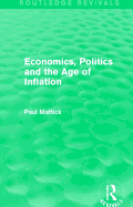 Economics, Politics and the Age of Inflation