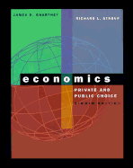 Economics: Private and Public Choice - Gwartney, James D, and Stroup, Richard L, PH.D.