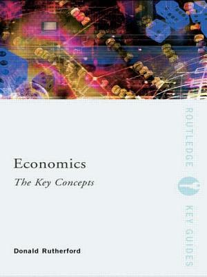 Economics: The Key Concepts - Rutherford, Donald