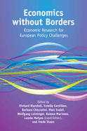 Economics Without Borders: Economic Research for European Policy Challenges