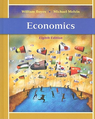 Economics - Boyes, William, and Melvin, Michael