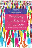 Economy and Society in Europe: A Relationship in Crisis