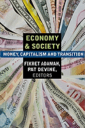 Economy and Society: Money, Capitalism, and Transition