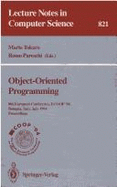 Ecoop '94 - Object-Oriented Programming: 8th European Conference, Bologna, Italy, July 4-8, 1994. Proceedings - Tokoro, Mario, and Pareschi, Remo, and Ecoop '94