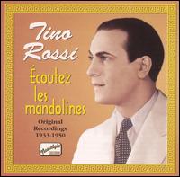 Ecoutez Les Mandolines - Tino Rossi