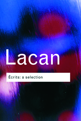 Ecrits: A Selection - Lacan, Jacques, Professor