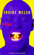 Ecstasy - Welsh, Irvine