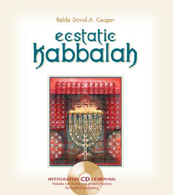 Ecstatic Kabbalah - Cooper, David A, Rabbi