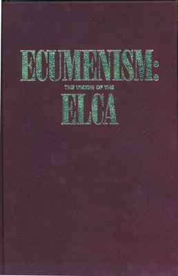 Ecumenism - Augsburg Fortress Publishing, and Evangelical Lutheran Church in America