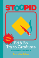 Ed & Bo Try to Graduate #1