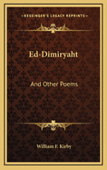 Ed-Dimiryaht: And Other Poems